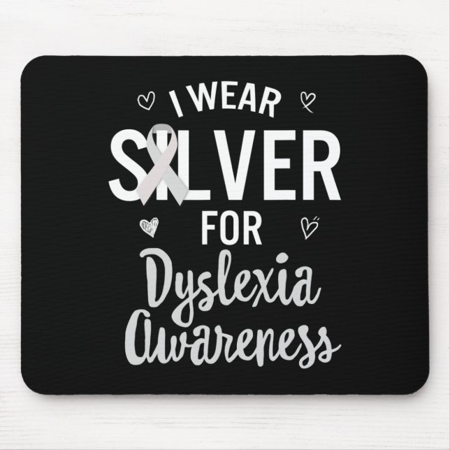 Awareness I Wear Silver Ribbon Learning Reading Di Mouse Pad (Front)