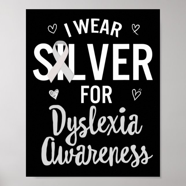 Awareness I Wear Silver Ribbon Learning Reading Di Poster (Front)