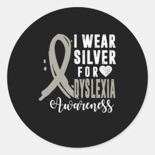 Awareness I Wear Silver Ribbon Learning Reading So Classic Round Sticker