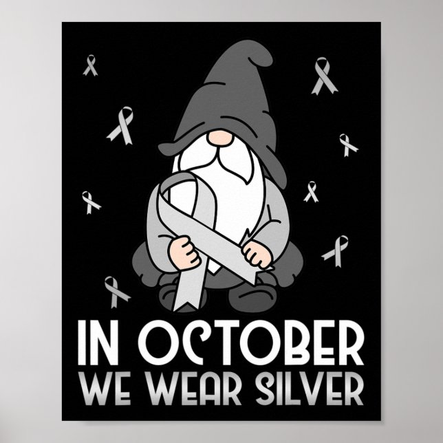 Awareness In October We Wear Silver Gnom  Poster (Front)