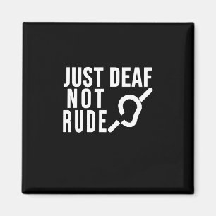 Awareness Just Deaf Not Rude Yellow Ribbon Asl Lan Magnet