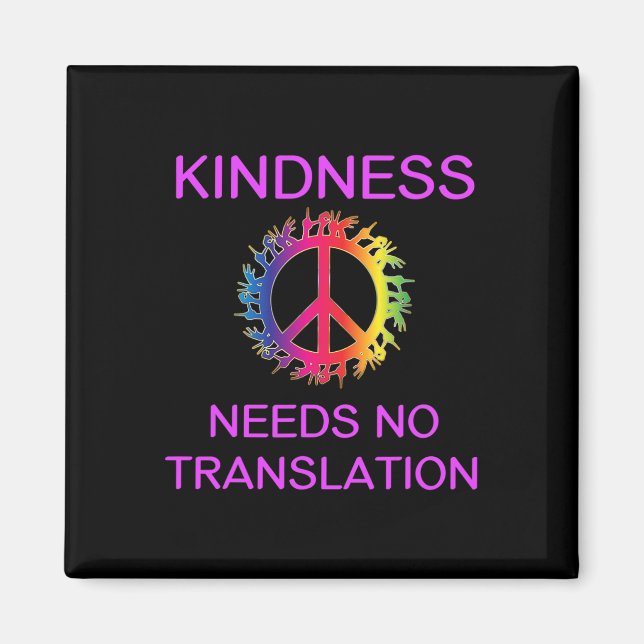 Awareness Kindness Needs No Translation Asl  Magnet (Front)