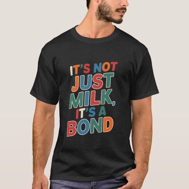 Awareness Lactation Consultant Design for Breastfe T-Shirt (Front)