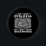 Awareness Learning Disability Dyslexic Reading  6 Cm Round Badge<br><div class="desc">Awareness Learning Disability Dyslexic Reading</div>
