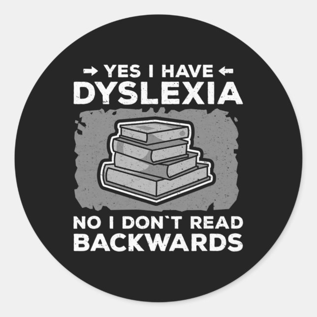 Awareness Learning Disability Dyslexic Reading  Classic Round Sticker (Front)