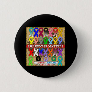Awareness Matters - Cancer Ribbons 6 Cm Round Badge