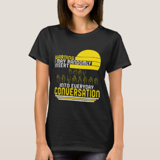 Awareness Month Asl Randomly Insert Love Deaf Comm T-Shirt