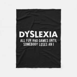 Awareness Month Funny Dyslexic Quote Warrior  Fleece Blanket