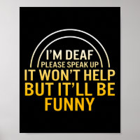 Awareness Month I'm Deaf Please Speak Up Asl Langu