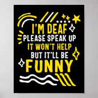 Awareness Month I'm Deaf Please Speak Up Asl Langu
