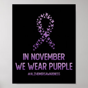 Awareness Month In In November We Wear Purple Poster