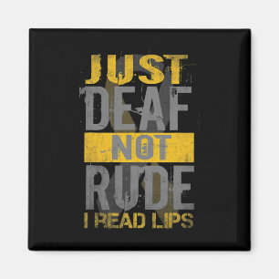 Awareness Month Just Deaf Not Rude Asl Sign Langua Magnet
