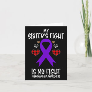 Awareness My Sister's Fight Is My Fight  Card