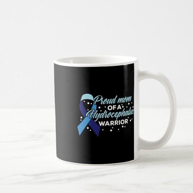 Awareness Proud Mum Of A Hydrocephalus Warrior  Coffee Mug (Right)