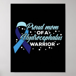 Awareness Proud Mum Of A Hydrocephalus Warrior  Poster