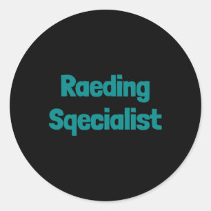 Awareness - Raeding Speqialist Funny Dyslexia Classic Round Sticker