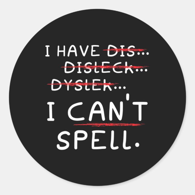 Awareness Reading Disorder Learning Disability 4  Classic Round Sticker (Front)