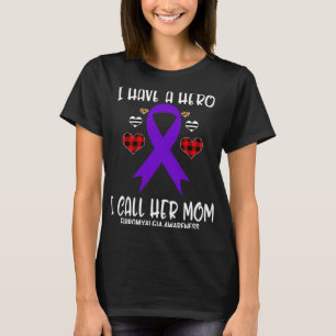 Awareness Ribbon I Have Hero Call Her Mum  T-Shirt