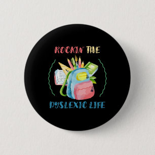 Awareness Rockin' The Dyslexic Dyslexia Therapist 6 Cm Round Badge