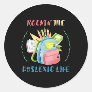 Awareness Rockin' The Dyslexic Dyslexia Therapist  Classic Round Sticker