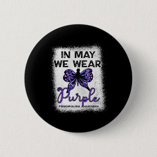 Awareness Spoonie In May We Wear Purple Butterfly 6 Cm Round Badge