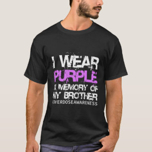 Awareness Tee I Wear Purple In Memory My Brother 