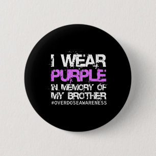 Awareness Tee I Wear Purple In Memory My Brother 6 Cm Round Badge