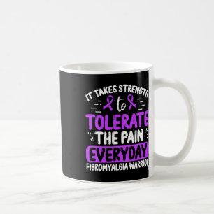 Awareness Tolerate The Pain Everyday Disease Coffee Mug
