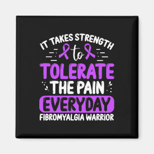 Awareness Tolerate The Pain Everyday Disease Magnet