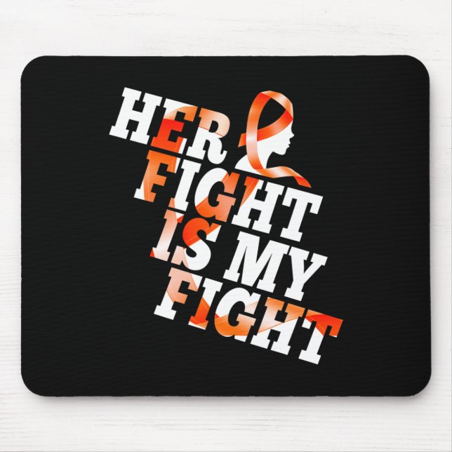 Awareness Warrior Her Fight Is My Fight Gift  Mouse Pad (Front)