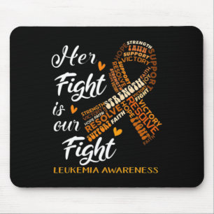 Awareness Warrior Her Fight Is Our Fight Orange  Mouse Pad