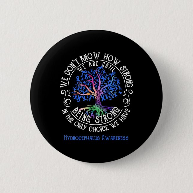 Awareness We Are Until Being Strong  6 Cm Round Badge (Front)