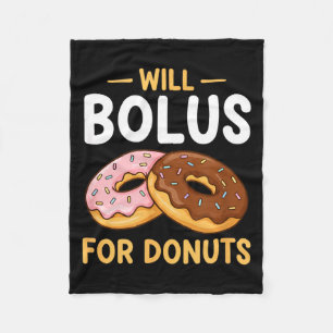 Awareness Will Bolus For Donuts, Diabetes (t1d) Bo Fleece Blanket