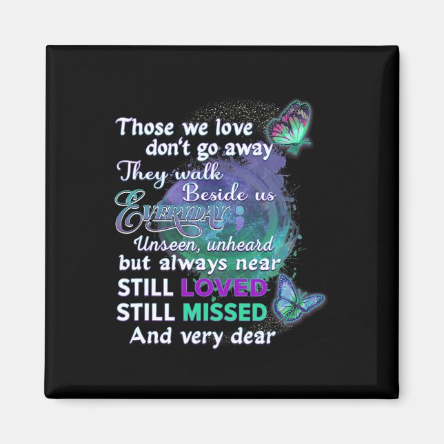 Awareness Women Those We Love Don't Go Away  Magnet (Front)