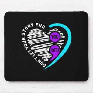 Awareness You Matter Mental Health Prevention Mouse Pad