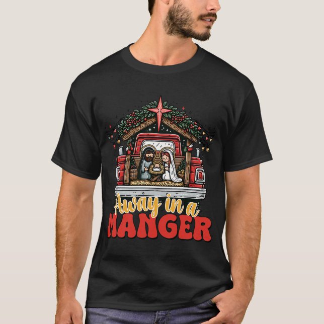 Away in the manger shirt (Front)