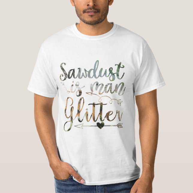 AWDUST IS MAN GLITTER  T-Shirt (Front)