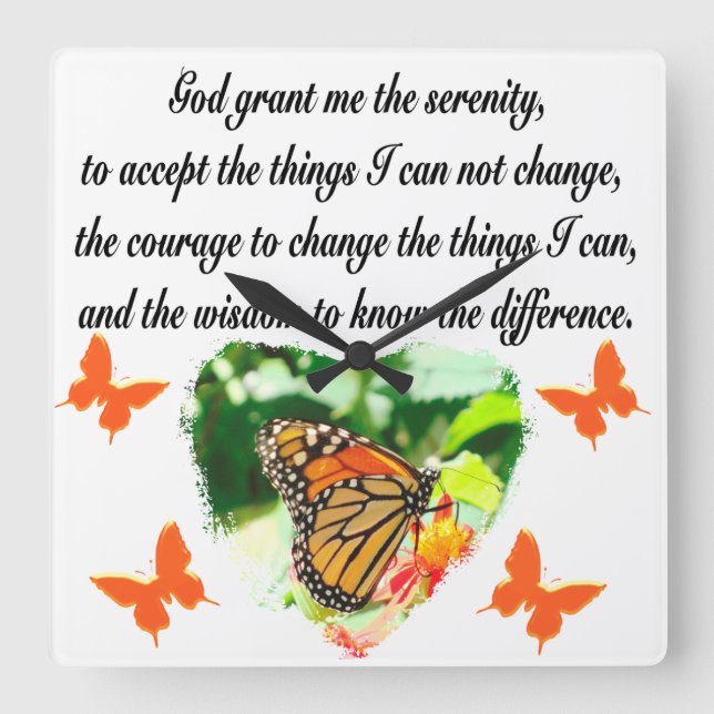AWE INSPIRING BUTTERFLY SERENITY PRAYER PHOTO SQUARE WALL CLOCK (Front)