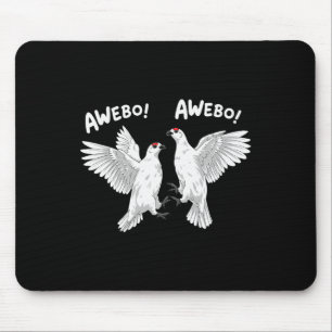 Awebo Meme Willow Ptarmigan Awebo Birds Funny Arct Mouse Pad