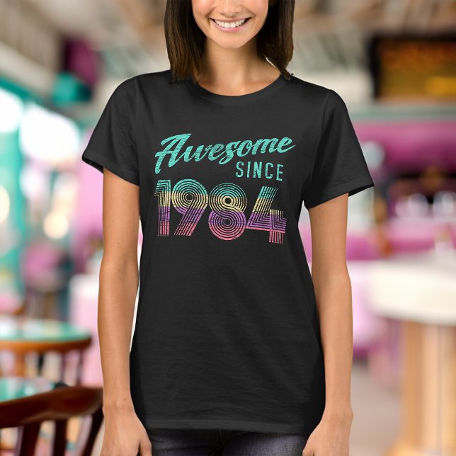 Awesome 1984 Birth Year 40th Birthday Retro Womens T-Shirt (retro womens awesome since 1984 40th birthday shirt)