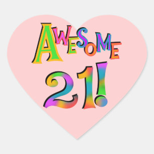 Awesome 21 Birthday T-shirts and Gifts Heart Sticker