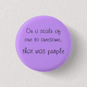 Awesome 3 Cm Round Badge