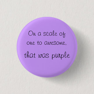 Awesome 3 Cm Round Badge