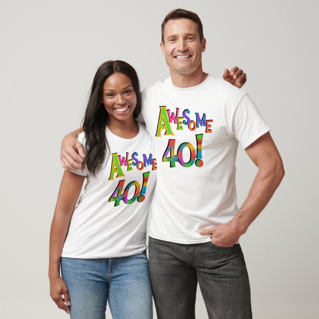 Awesome 40 Birthday T-shirts and Gifts (Unisex)