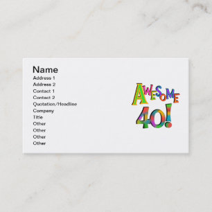 Awesome 40 Birthday T-shirts and Gifts Business Card