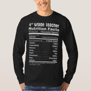 Awesome 4th Grade Teacher Nutrition Facts Fourth G T-Shirt
