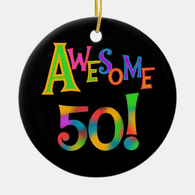 Awesome 50 Birthday T-shirts and Gifts Ceramic Tree Decoration (Front)