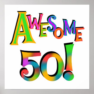 Awesome 50 Birthday T-shirts and Gifts Poster