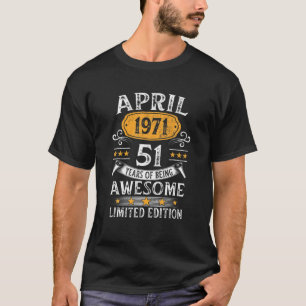 Awesome 51 Year Old April 1971 Vintage Retro 51St T-Shirt