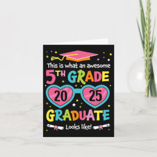 Awesome 5th Grade Graduate Looks Like Cl 2025 Grad Card